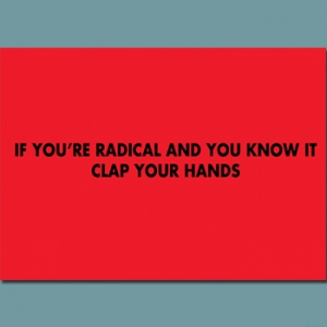 Radical And You Know It